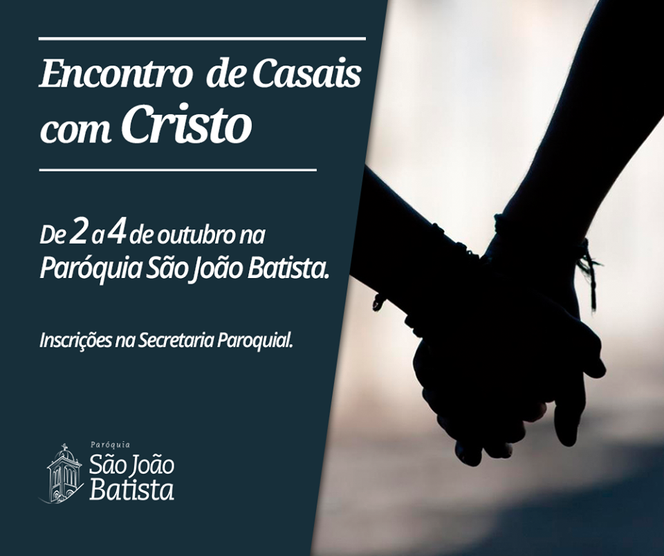ECC - Encontro de Casais com Cristo (02, 03 e 04/10)